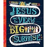 Jesus and the Very Big Surprise (Tales That Tell the Truth)