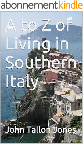 Download A to Z of Living in Southern Italy (English Edition) PDF