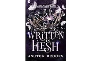 Written In Flesh (Shattered Magic Book 1)