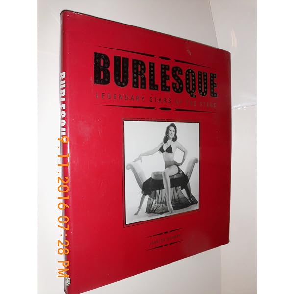 This Was Burlesque: A Rollicking, Colorfully Illustrated History