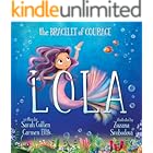 Lola: The Bracelet Of Courage (Ocean Tales Children's Books)