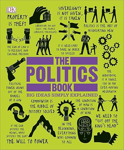 Download The Politics Book: Big Ideas Simply Explained PDF