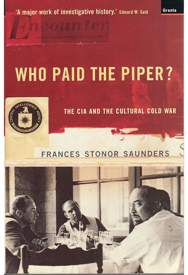 The Cultural Cold War: The CIA and the World of Arts and