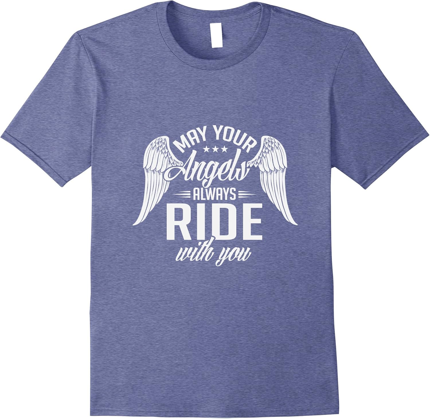 Men's May Your Angels Always Ride With You TShirt Heaven Wing Tee