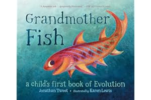 Grandmother Fish: A Child's First Book of Evolution