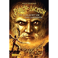 Percy Jackson - Die Schlacht um das Labyrinth (Percy Jackson 4): Der vierte Band der Bestsellerserie! (German Edition) book cover Percy Jackson - Die Schlacht um das Labyrinth (Percy Jackson 4): Der vierte Band der Bestsellerserie! (German Edition) book cover