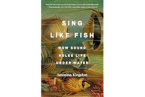 Sing Like Fish: How Sound Rules Life Under Water