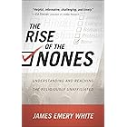 The Rise of the Nones: Understanding and Reaching the Religiously Unaffiliated