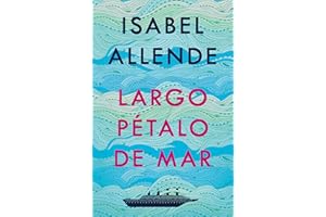 Largo pétalo de mar / A Long Petal of the Sea (Spanish Edition)