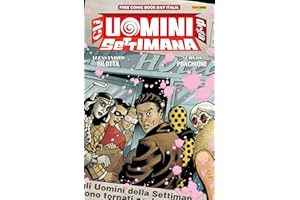 Gli Uomini della Settimana - Free Comic Book Day (Italian Edition)