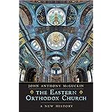 The Eastern Orthodox Church: A New History