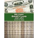 Military Bounty Land, 1776-1855