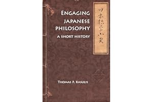 Engaging Japanese Philosophy: A Short History (Nanzan Library of Asian Religion and Culture, 4)