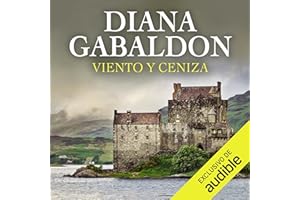 Viento y ceniza [A Breath of Snow and Ashes]: Saga Forastera, Libro 6