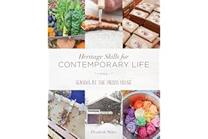 Heritage Skills for Contemporary Life: Seasons at the Parris House