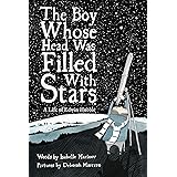 The Boy Whose Head Was Filled with Stars: A Life of Edwin Hubble