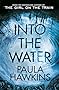 Into the Water: From the bestselling author of The Girl on the Train
