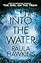 Into the Water: From the bestselling author of The Girl on the Train