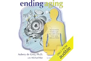 Ending Aging: The Rejuvenation Breakthroughs That Could Reverse Human Aging in Our Lifetime