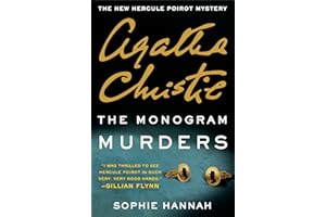 The Monogram Murders: A Hercule Poirot Mystery (New Hercule Poirot Mysteries Book 1)