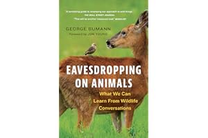 Eavesdropping on Animals: What We Can Learn From Wildlife Conversations