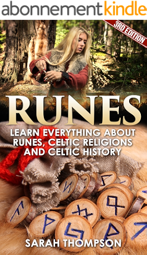 Download Runes: Learn Everything about: Runes, Celtic Religions and Celtic History (Viking History, Norse Mythology, Celtic, Wicca, Divination, Fortune Telling, Celtic Religions) (English Edition) PDF