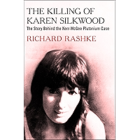The Killing of Karen Silkwood: The Story Behind the Kerr-McGee Plutonium Case book cover