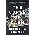 The Curse of Cash