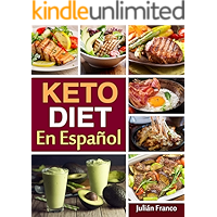 Keto Diet En Español: Keto Diet Cookbook for Quick & Easy Keto recipes (ketogenic recipes) (Spanish Edition) book cover Keto Diet En Español: Keto Diet Cookbook for Quick & Easy Keto recipes (ketogenic recipes) (Spanish Edition) book cover