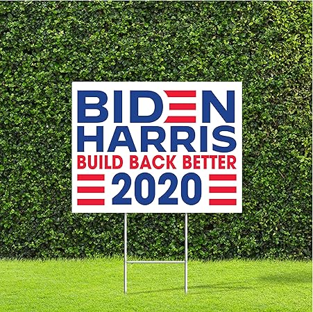 Amazon Com Designthatsign Biden Harris Build Back Better 2020 Election Joe Biden Kamala Harris Democratic Party Yard Sign With Metal H Stake Garden Outdoor