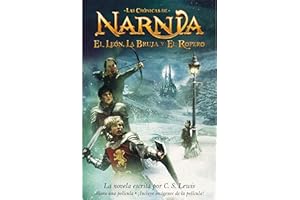 El leon, la bruja y el ropero: The Lion, the Witch and the Wardrobe (Spanish edition)