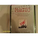Magic: The Untold Story of U.S. Intelligence and the Evacuation of Japanese Residents from the West Coast During Ww II