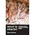 What Is Health?: Allostasis and the Evolution of Human Design (Mit Press)