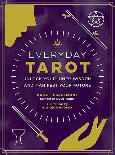 Download Everyday Tarot: Unlock Your Inner Wisdom and Manifest Your Future (English Edition) PDF