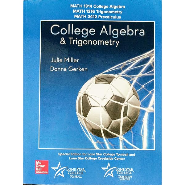 College Algebra & Trigonometry - Standalone book: Miller, Julie
