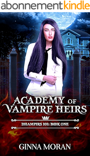 Download Academy of Vampire Heirs: Dhampirs 101 (AoVH Book 1) (English Edition) PDF