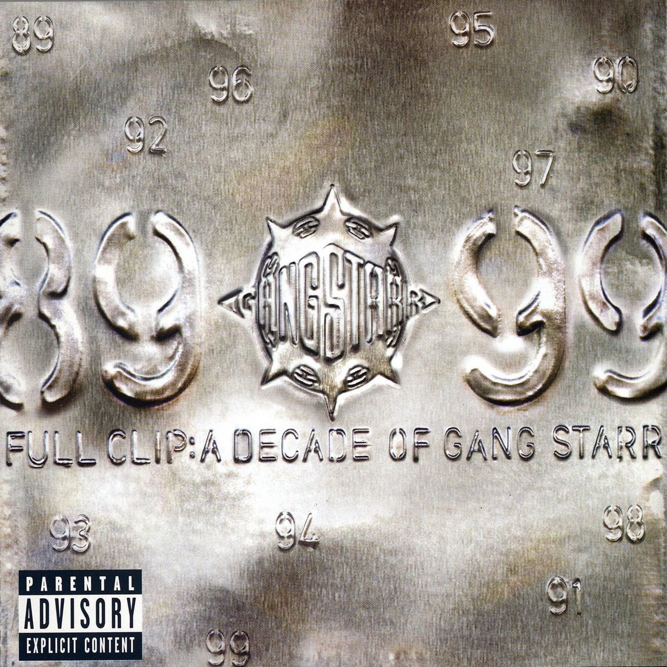 Full Clip: A Decade Of Gang Starr