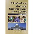 Professional Study and Resource Guide for the CRNA
