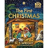 The First Christmas: The Bible’s Nativity Story (God’s Big Picture Bible Stories)