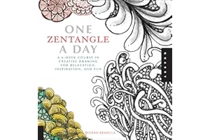 One Zentangle a Day: A 6-Week Course in Creative Drawing for Relaxation, Inspiration, and Fun (One A Day)