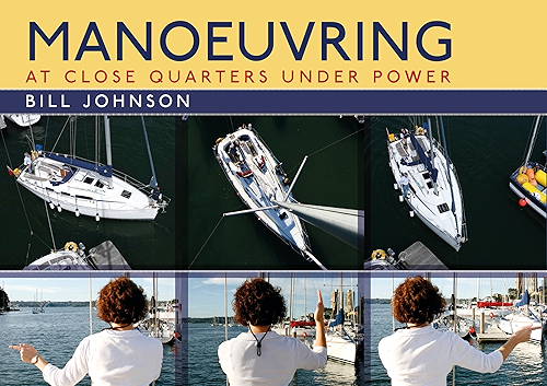 Download Manoeuvring: At Close Quarters Under Power (English Edition) PDF