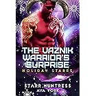 The Vaznik Warrior's Holiday Surprise: Holiday Starrs (Warriors of Vaznik Book 6)