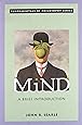 Mind: A Brief Introduction (Fundamentals of Philosophy Series)