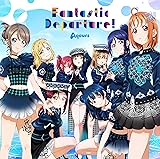 【Amazon.co.jp限定】「ラブライブ! サンシャイン!! Aqours 6th LoveLive! DOME TOUR 2020」テーマソングCD「Fantastic Departure!」(メガジャケット付)