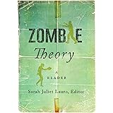 Zombie Theory: A Reader