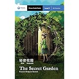The Secret Garden: Mandarin Companion Graded Readers: Level 1, Simplified Chinese Edition