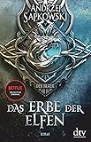 Das Erbe der Elfen: Roman, Die Hexer-Saga 1