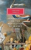 Reflections on the Revolution in France and Other Writings (Everyman's Library)