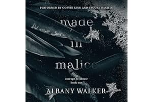 Made in Malice: Corrupt Credence, Book 1