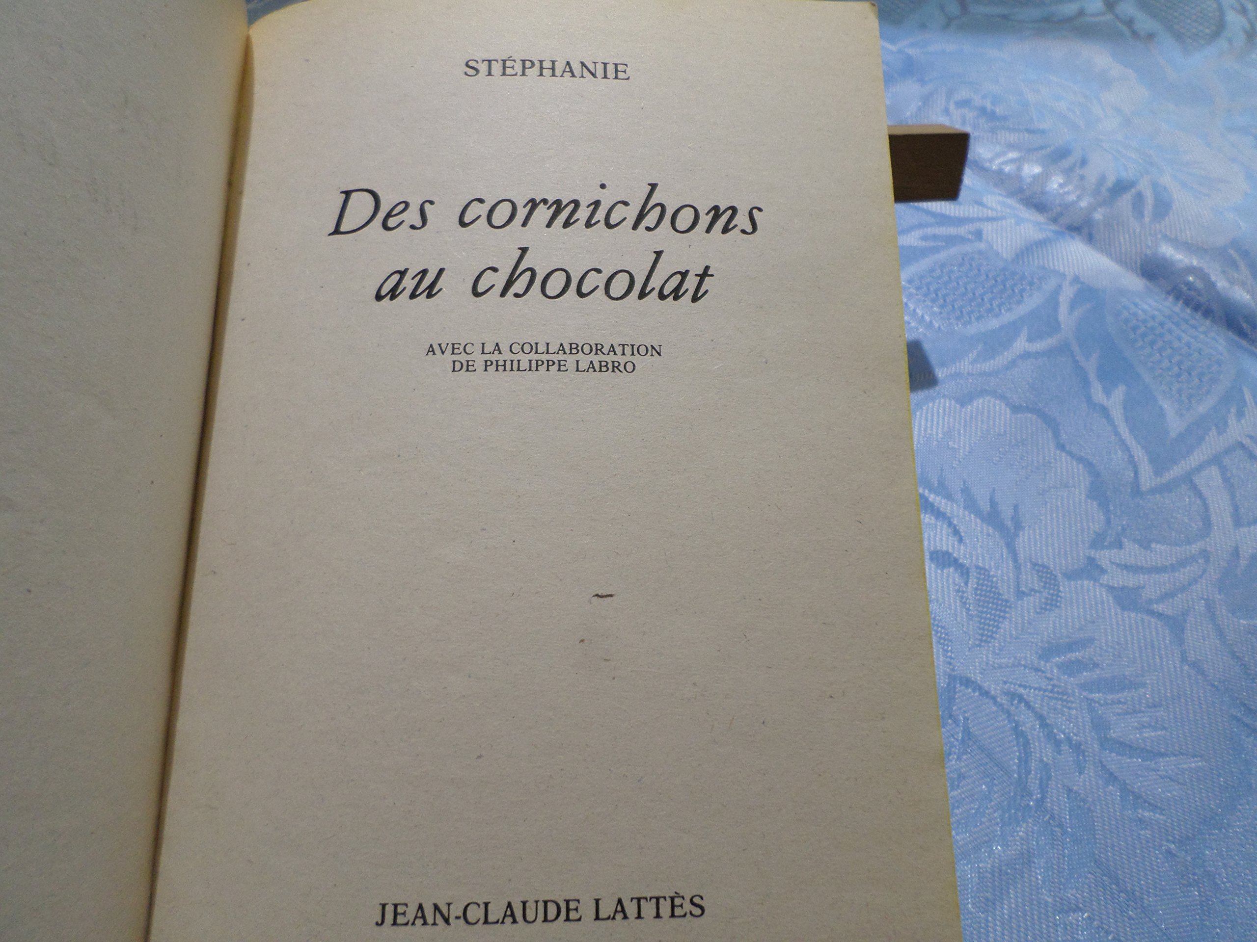 des cornichons aux chocolat stephanie les etats d ame d une adolescente